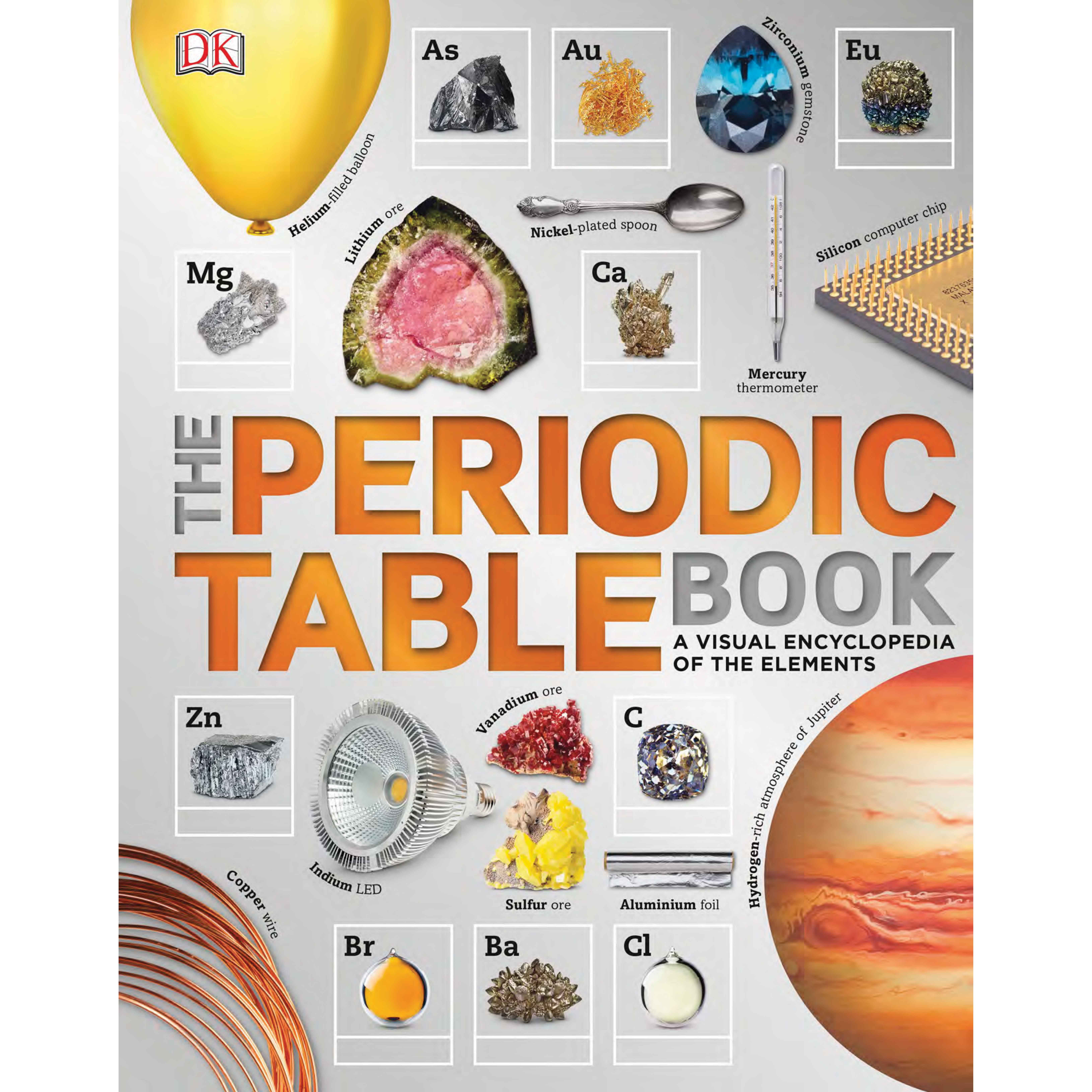 The Periodic Table Book A Visual Encyclopedia of the Elements